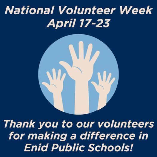 Text reading thank you to our volunteers for making a difference in Enid Public Schools!