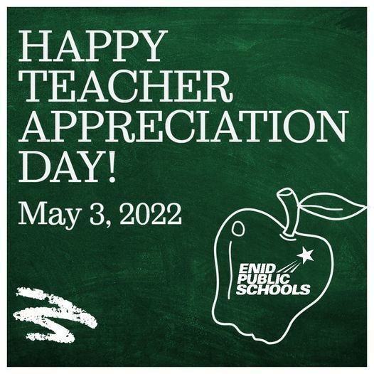Text reading Happy Teacher Appreciation Day! May 3, 2022