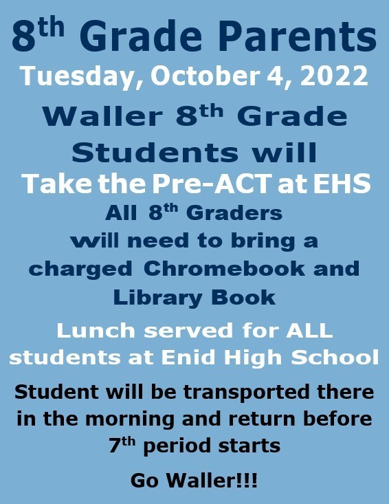 Pre-ACT testing for 8th Grade at EHS October 4th