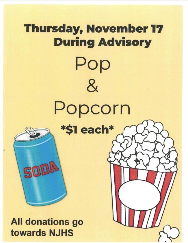 Pop and Popcorn November 17th! All donations go to NJHS.
